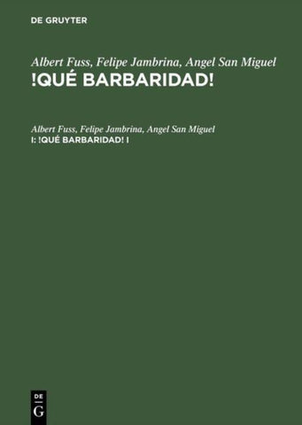 !Qué barbaridad!. I