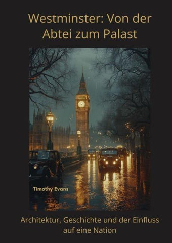 Westminster: Von der Abtei zum Palast