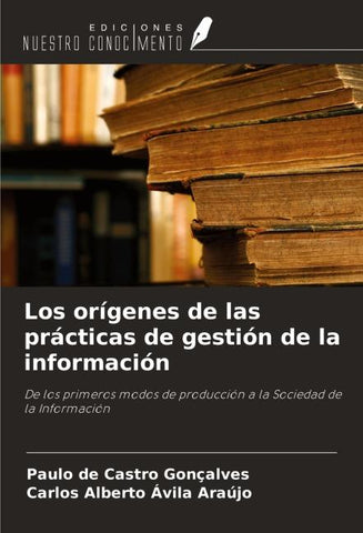 Los orígenes de las prácticas de gestión de la información