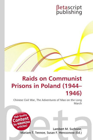 Raids on Communist Prisons in Poland (1944-1946)