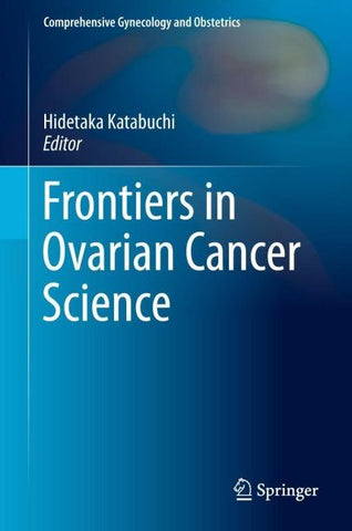 Frontiers in Ovarian Cancer Science