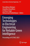 Emerging Technologies in Electrical Engineering for Reliable Green Intelligence