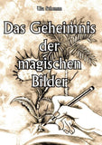 Das Geheimnis der magischen Bilder
