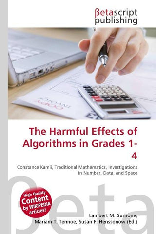 The Harmful Effects of Algorithms in Grades 1- 4
