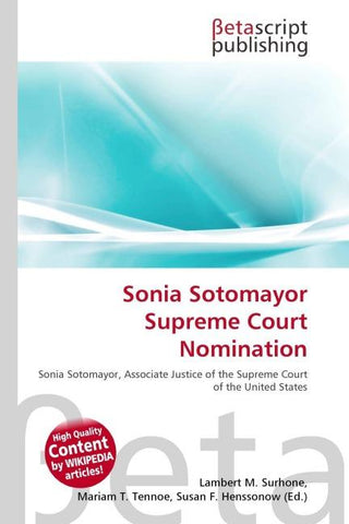 Sonia Sotomayor Supreme Court Nomination