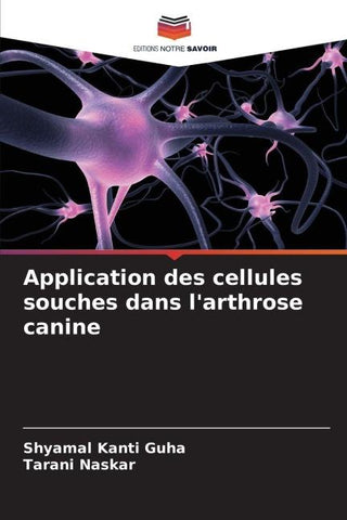 Application des cellules souches dans l'arthrose canine