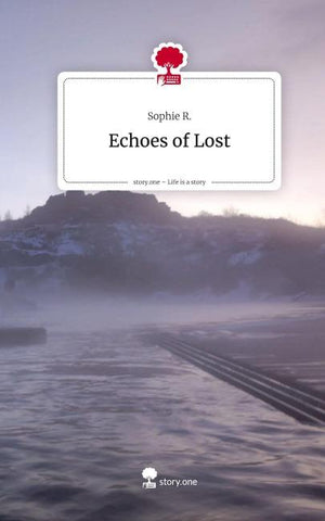 Echoes of Lost. Life is a Story - story.one
