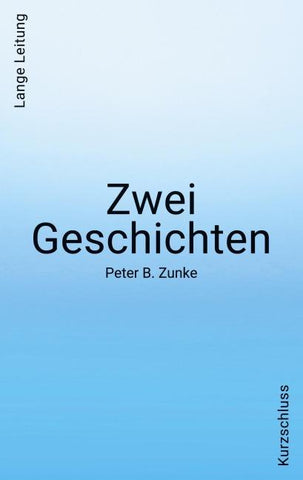 Zwei Geschichten. Kurzschluss - Lange Leitung