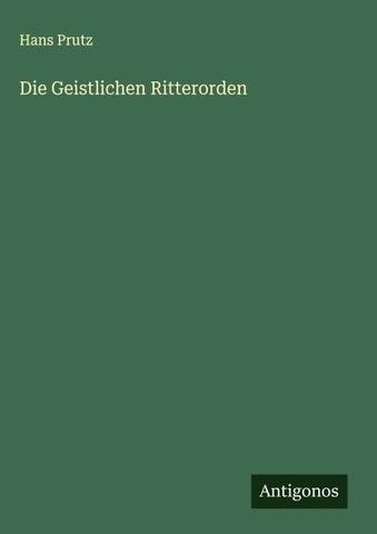 Die Geistlichen Ritterorden