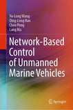 Network-Based Control of Unmanned Marine Vehicles