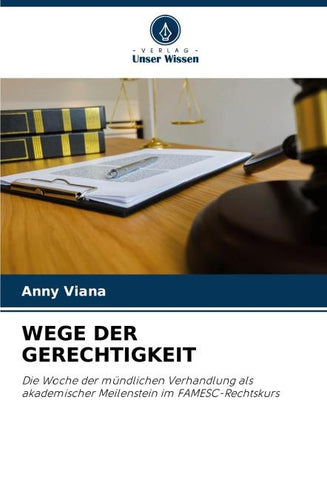 WEGE DER GERECHTIGKEIT