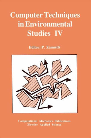 Computer Techniques in Environmental Studies IV