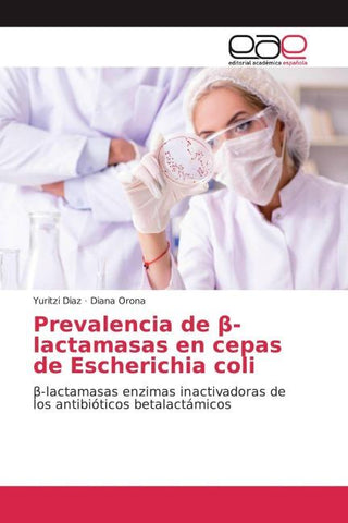 Prevalencia de ¿-lactamasas en cepas de Escherichia coli