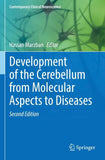 Development of the Cerebellum from Molecular Aspects to Diseases