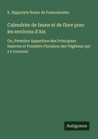 Calendrier de faune et de flore pour les environs d'Aix
