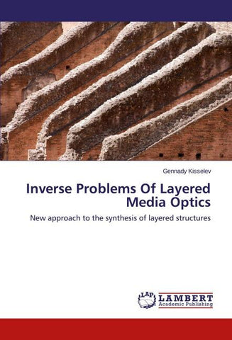 Inverse Problems Of Layered Media Optics