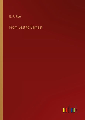 From Jest to Earnest