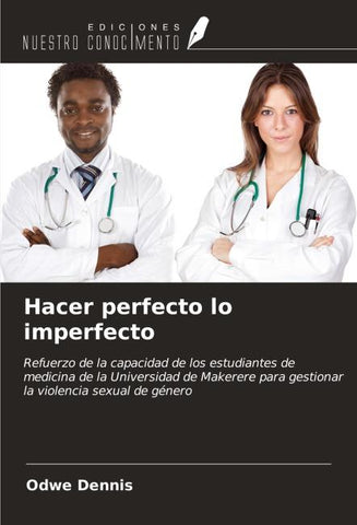 Hacer perfecto lo imperfecto