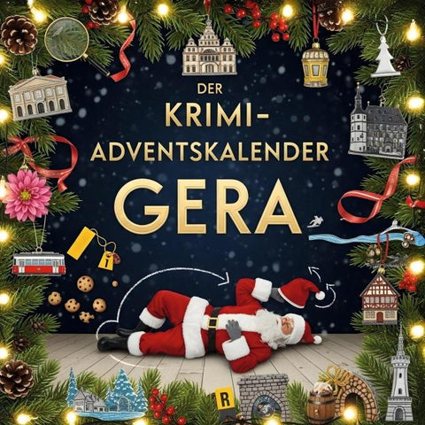 Der Krimi-Adventskalender Gera