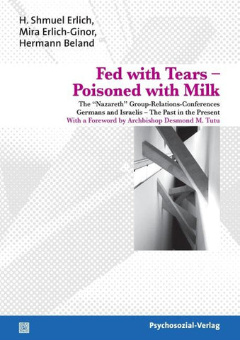 Fed with Tears – Poisoned with Milk