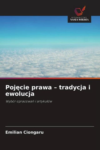 Poj¿cie prawa - tradycja i ewolucja