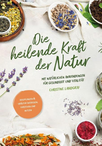 Die heilende Kraft der Natur