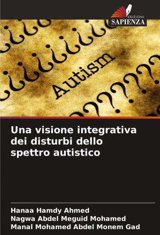 Una visione integrativa dei disturbi dello spettro autistico