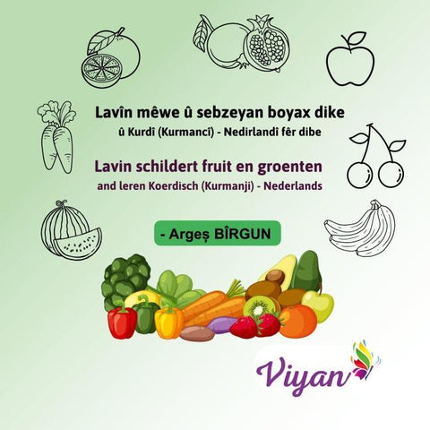 Lavîn mêwe û sebzeyan boyax dike û Kurdî (Kurmancî) - Nedirlandî fêr dibe
