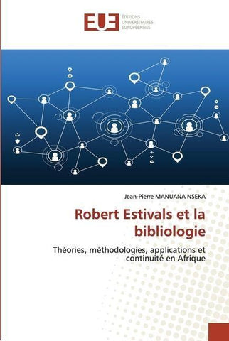 Robert Estivals et la bibliologie