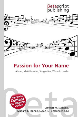 Passion for Your Name