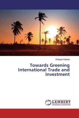 Towards Greening International Trade and Investment