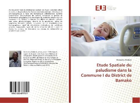 Etude Spatiale du paludisme dans la Commune I du District de Bamako