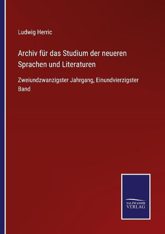Archiv für das Studium der neueren Sprachen und Literaturen