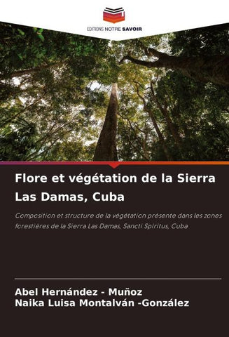 Flore et végétation de la Sierra Las Damas, Cuba