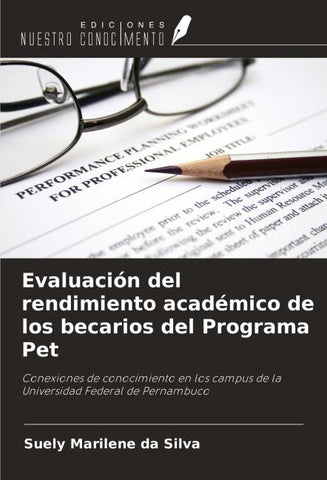 Evaluación del rendimiento académico de los becarios del Programa Pet