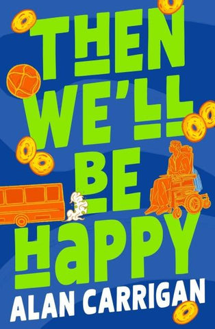 Then We'll Be Happy