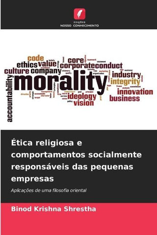 Ética religiosa e comportamentos socialmente responsáveis das pequenas empresas