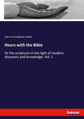 Hours with the Bible