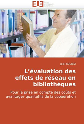 L'évaluation des effets de réseau en bibliothèques