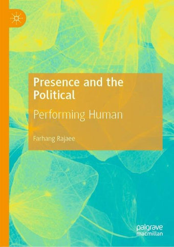 Presence and the Political