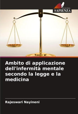 Ambito di applicazione dell'infermità mentale secondo la legge e la medicina