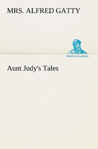 Aunt Judy's Tales