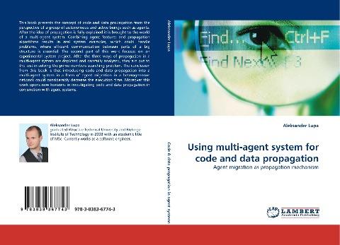 Using multi-agent system for code and data propagation