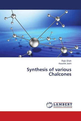Synthesis of various Chalcones