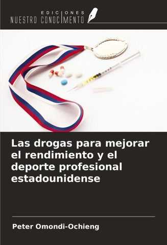 Las drogas para mejorar el rendimiento y el deporte profesional estadounidense