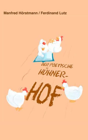 Der poetische Hühnerhof