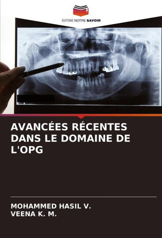 AVANCÉES RÉCENTES DANS LE DOMAINE DE L'OPG