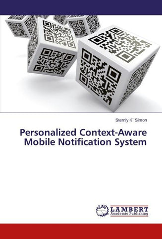 Personalized Context-Aware Mobile Notification System