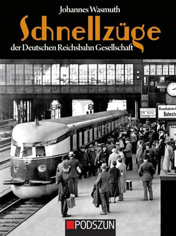 Schnellzüge der Deutschen Reichsbahn Gesellschaft
