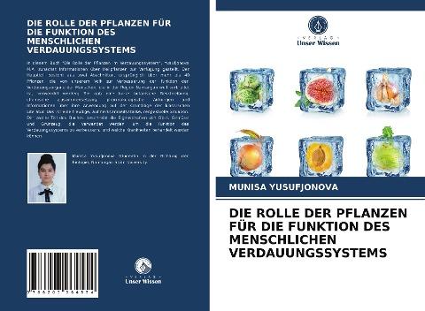 DIE ROLLE DER PFLANZEN FÜR DIE FUNKTION DES MENSCHLICHEN VERDAUUNGSSYSTEMS